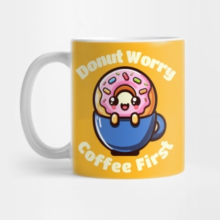 Donut and Coffee First Mug